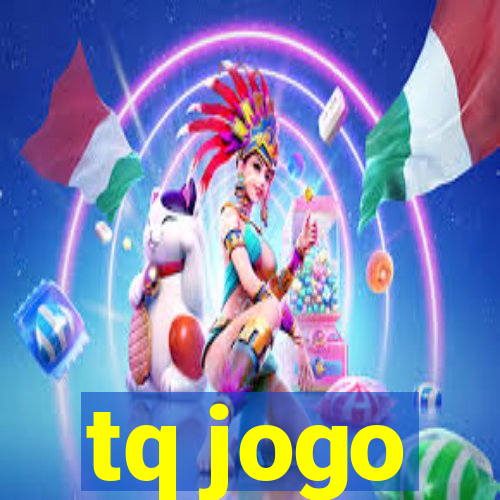 tq jogo